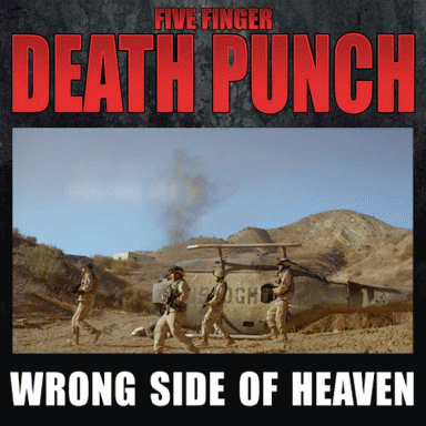 Five Finger Death Punch : Wrong Side of Heaven